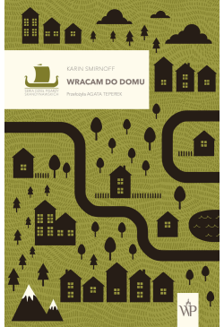 Wracam do domu. Saga...