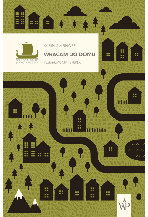 Wracam do domu. Saga rodziny Kippów. Tom 3