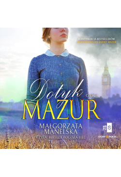 Dotyk Mazur. Część 2....