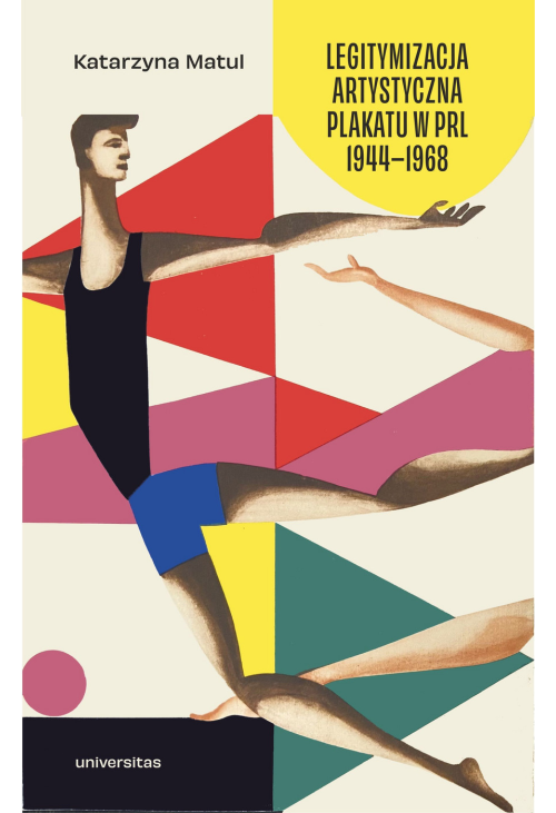Legitymizacja artystyczna plakatu w PRL 1944-1968