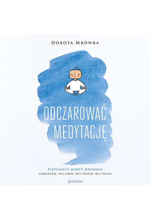 Odczarować medytację