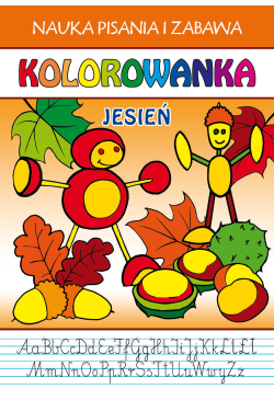 Kolorowanka. Jesień. Nauka...