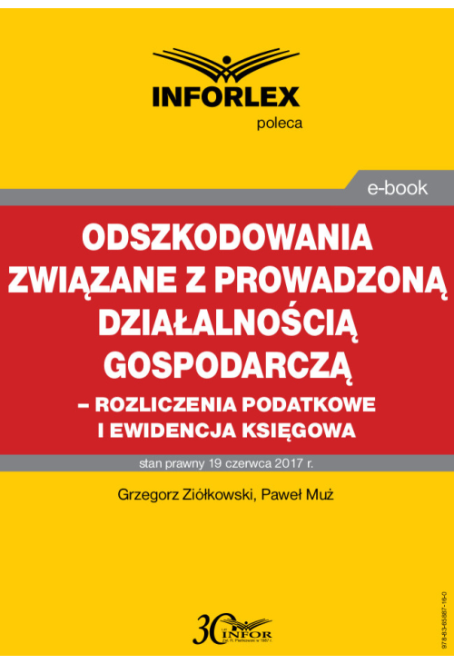 Odszkodowania związane z prowadzoną działalnością gospodarczą -rozliczenia podatkowe i ewidencja księgowa