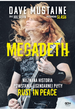 Megadeth. Nieznana historia...