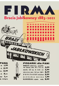 Firma. Bracia Jabłkowscy