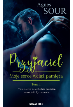 Przyjaciel. Tom 2. Moje...