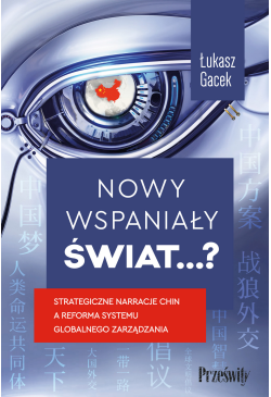Nowy wspaniały świat…?