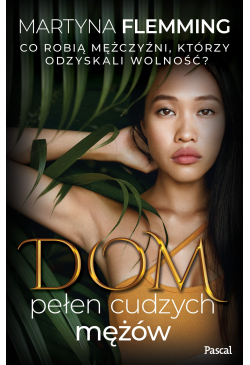 Dom pełen cudzych mężów