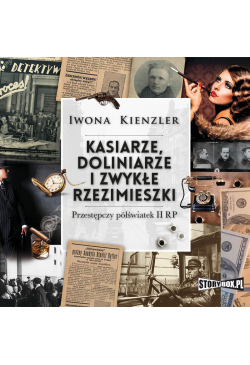 Kasiarze, doliniarze i...