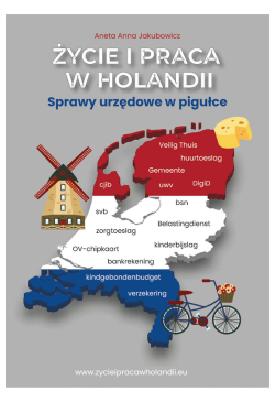 Życie i praca w Holandii....