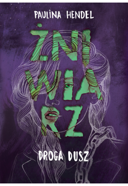 Droga dusz. Żniwiarz. Tom 4