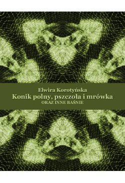 Konik polny, pszczoła i mrówka