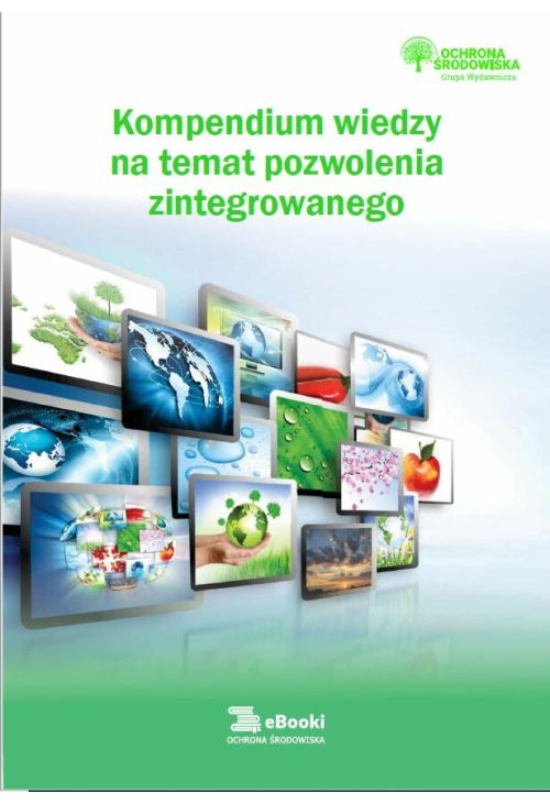 Kompendium wiedzy na temat pozwolenia zintegrowanego
