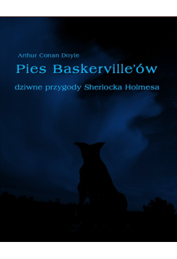 Pies Baskerville'ów. Dziwne...
