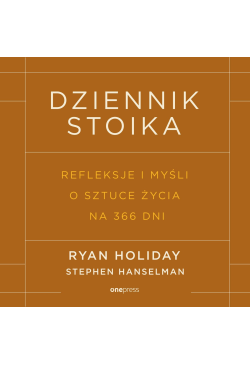 Dziennik stoika. Refleksje...