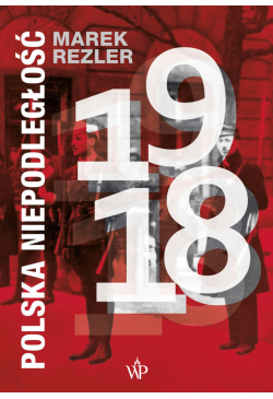 Polska niepodległość 1918