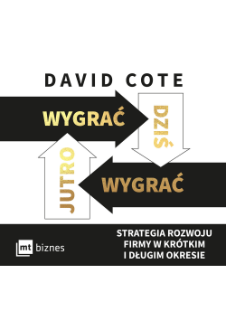 Wygrać dziś, wygrać jutro....