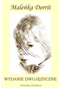 Maleńka Dorrit. Wydanie...