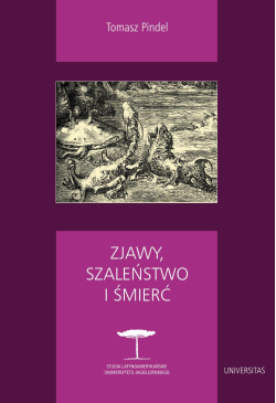 Zjawy, szaleństwo i śmierć....