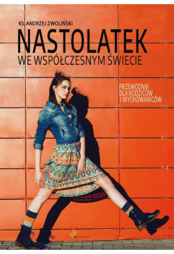 Nastolatek we współczesnym...