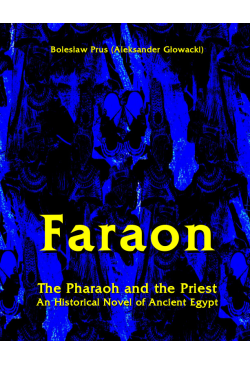 Faraon - The Pharaoh and...