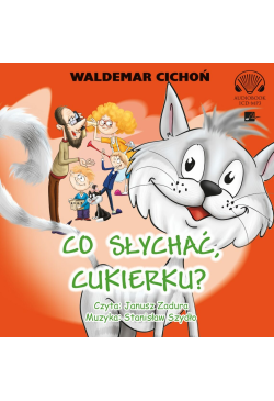 Co słychać Cukierku?