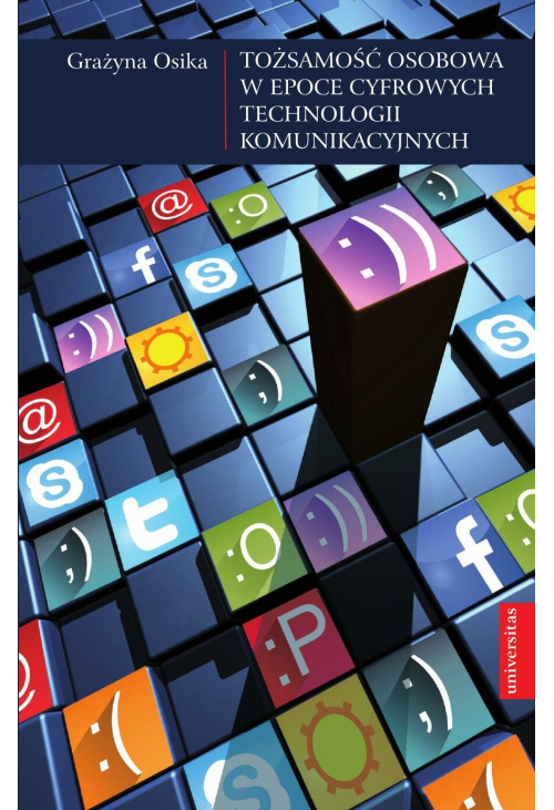 Tożsamość osobowa w epoce cyfrowych technologii komunikacyjnych