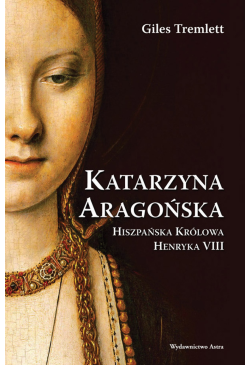 Katarzyna Aragońska....