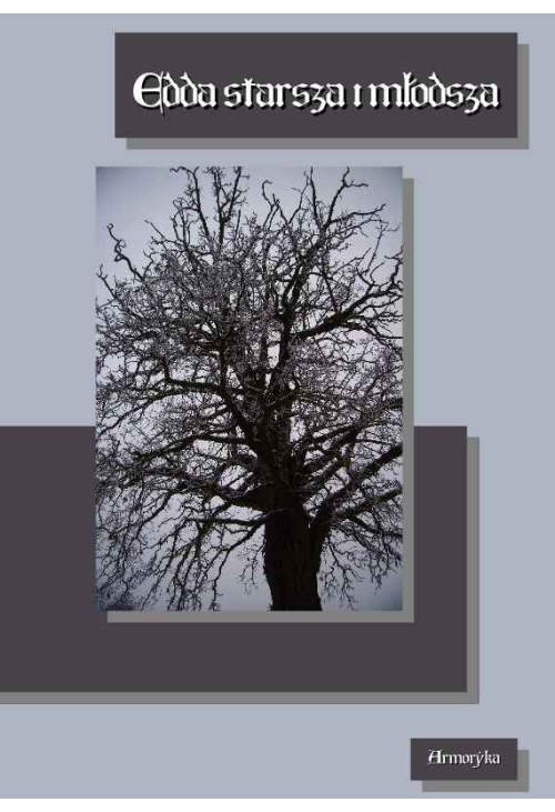 Edda - Starsza, poetycka i Młodsza, prozaiczna