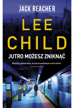 Jack Reacher. Jutro możesz...