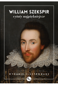 William Szekspir. Cytaty...