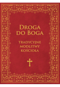 Droga do Boga. Tradycyjne...