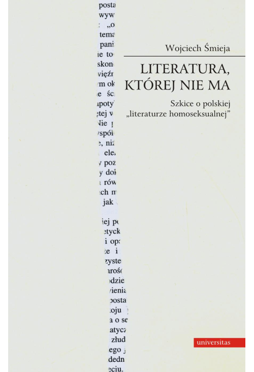 Literatura, której nie ma. Szkice o polskiej literaturze homoseksualnej