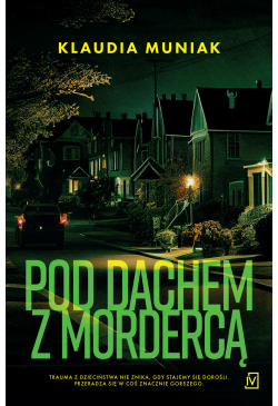 Pod dachem z mordercą