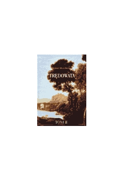 Trędowata, t. II