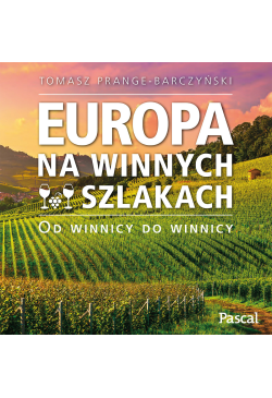 Europa na winnych szlakach