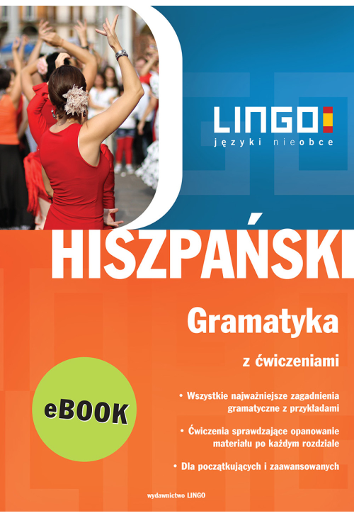 Hiszpański. Gramatyka z ćwiczeniami. Repetytorium. eBook