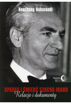 Upadek i śmierć szacha...