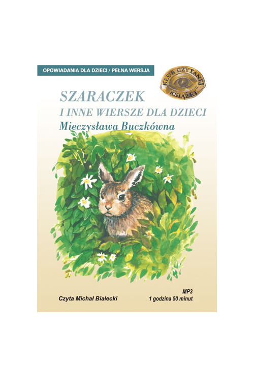 SZARACZEK I INNE WIERSZE DLA DZIECI - MIECZYSŁAWA BUCZKÓWNA