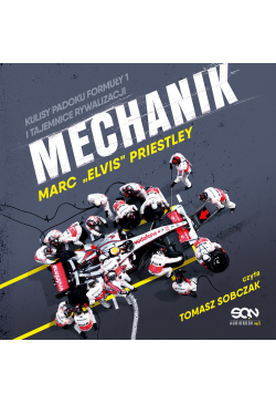 Mechanik. Kulisy padoku F1...