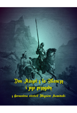 Don Kiszot z la Manczy i...