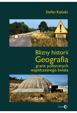 Blizny historii. Geografia...