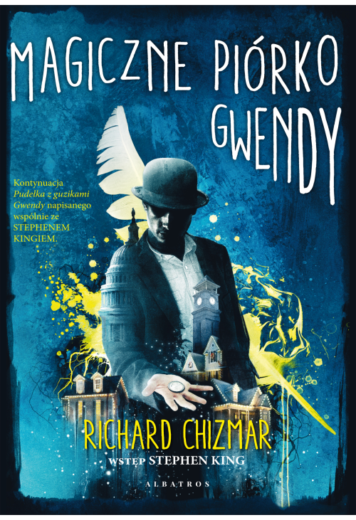 Magiczne piórko Gwendy