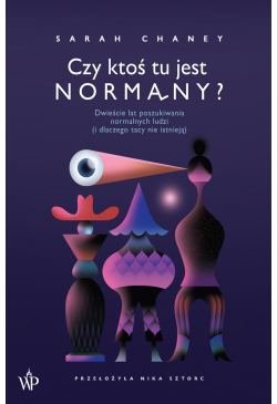 Czy ktoś tu jest normalny?