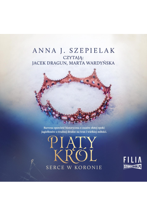 Serce w koronie. Tom 2. Piąty król
