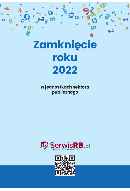 Zamknięcie roku 2022 w jednostkach sektora publicznego