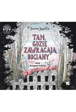 Tam gdzie zawracają bociany