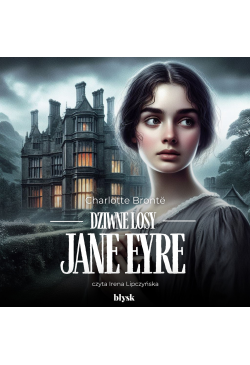 Dziwne losy Jane Eyre