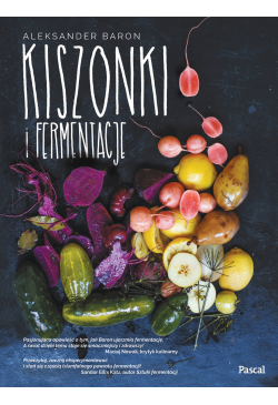 Kiszonki i fermentacje
