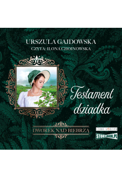 Dworek nad Biebrzą. Tom 3....